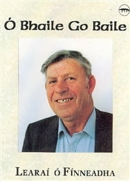 Ó Bhaile Go Baile
