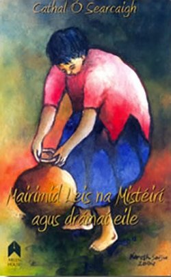 Mairimid Leis na Mistéirí & Drámaí eile