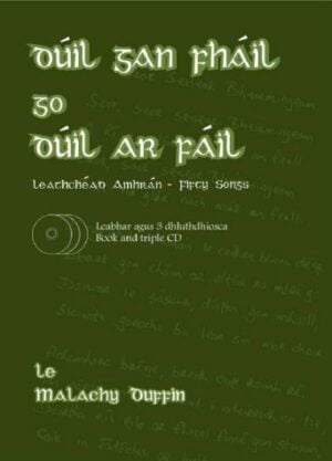 Dúil gan Fháil go Dúil ar Fáil (L + 3 CD)
