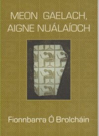 Meon Gaelach, Aigne Nuálaioch