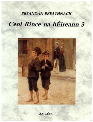 Ceol Rince na hÉireann 3