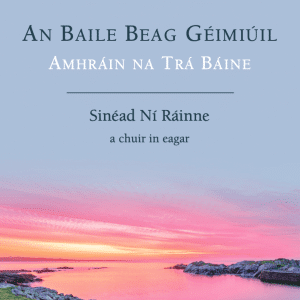 An Baile Beag Géimiúil: Amhráin na Trá Báine