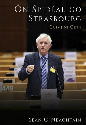 Ón Spidéal go Strasbourg: Cuimhní Cinn