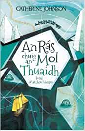An Rás chuig an Mol Thuaidh