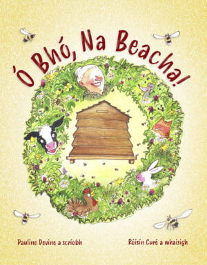 Ó Bhó, Na Beacha! (crua/hardback)