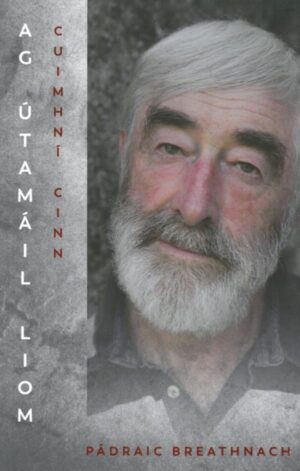Ag Útamáil Liom (Cuimhní Cinn)