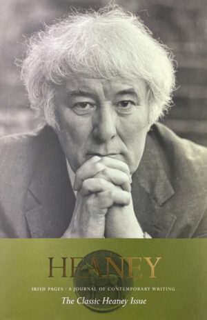 Irish Pages The Classic Heaney Issue (Crua/Hardback)