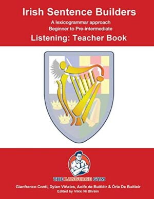 Irish Sentence Builders – A lexicogrammar approach Listening (teacher book)