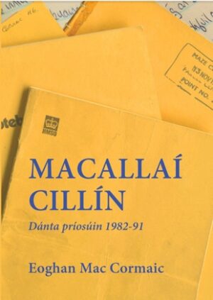 Macallaí Cillín Dánta Príosúin 1982-91